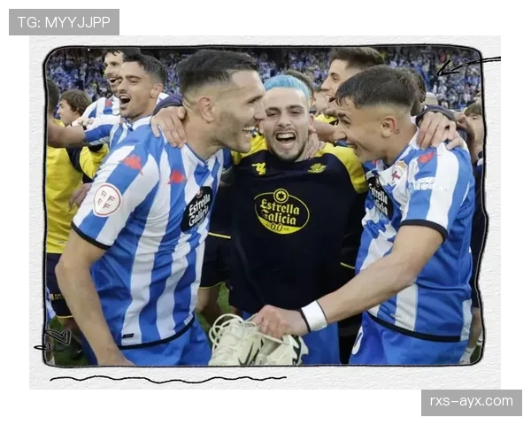 拉科鲁尼亚持续提升整体实力，强势重返西乙争冠竞争行列